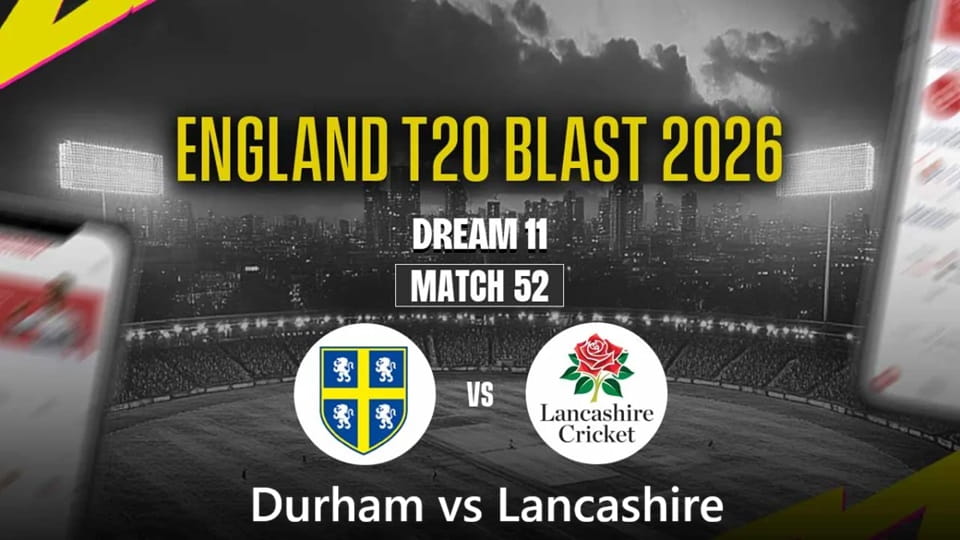 durham vs lancashire match 52 09 06 2026